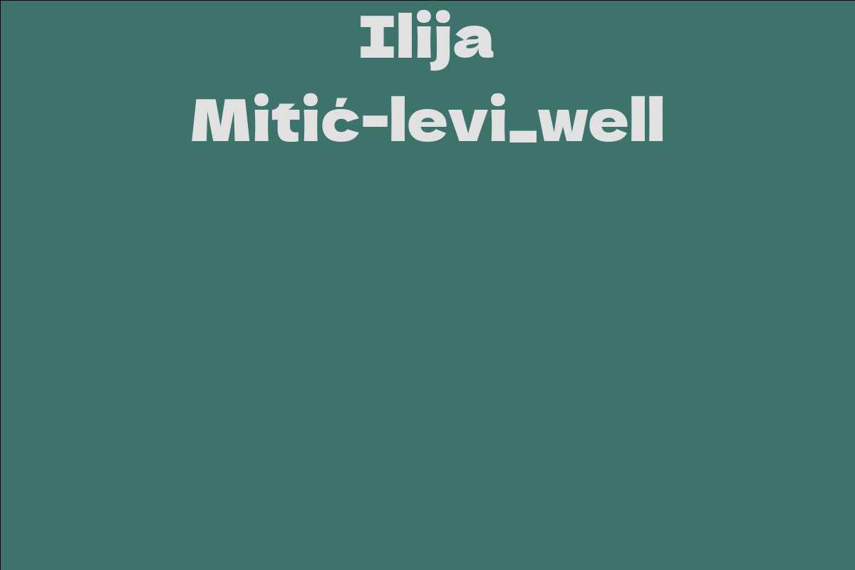 Ilija Mitić-levi_well