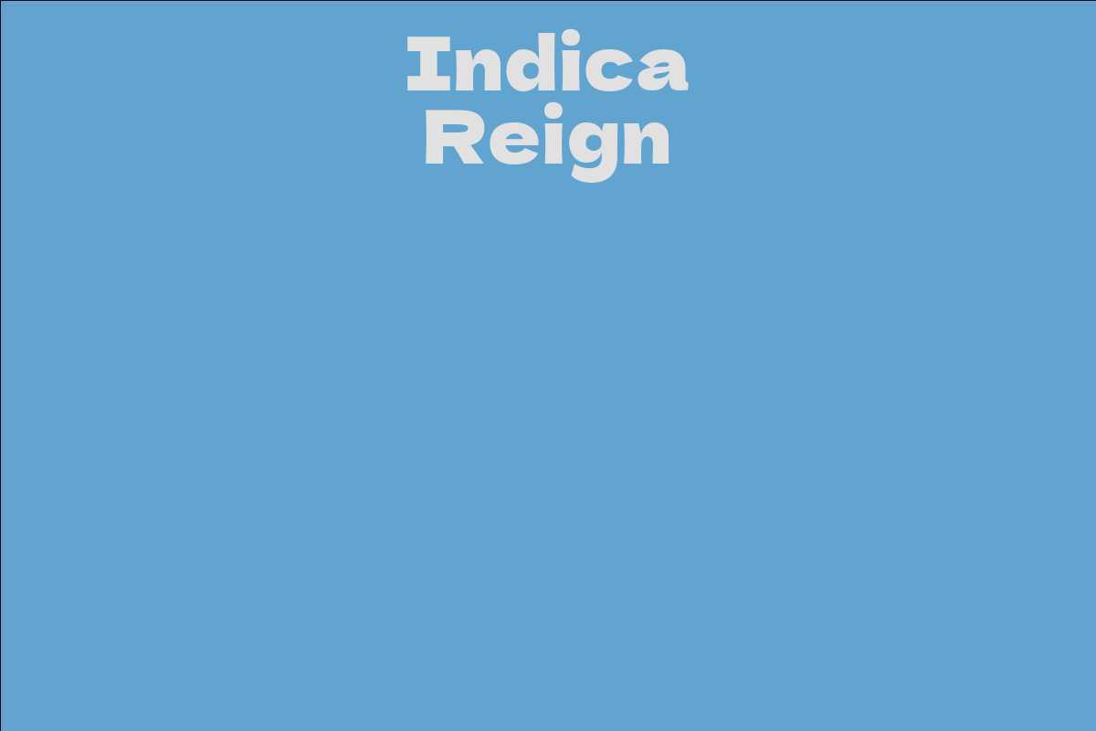 Indica Reign