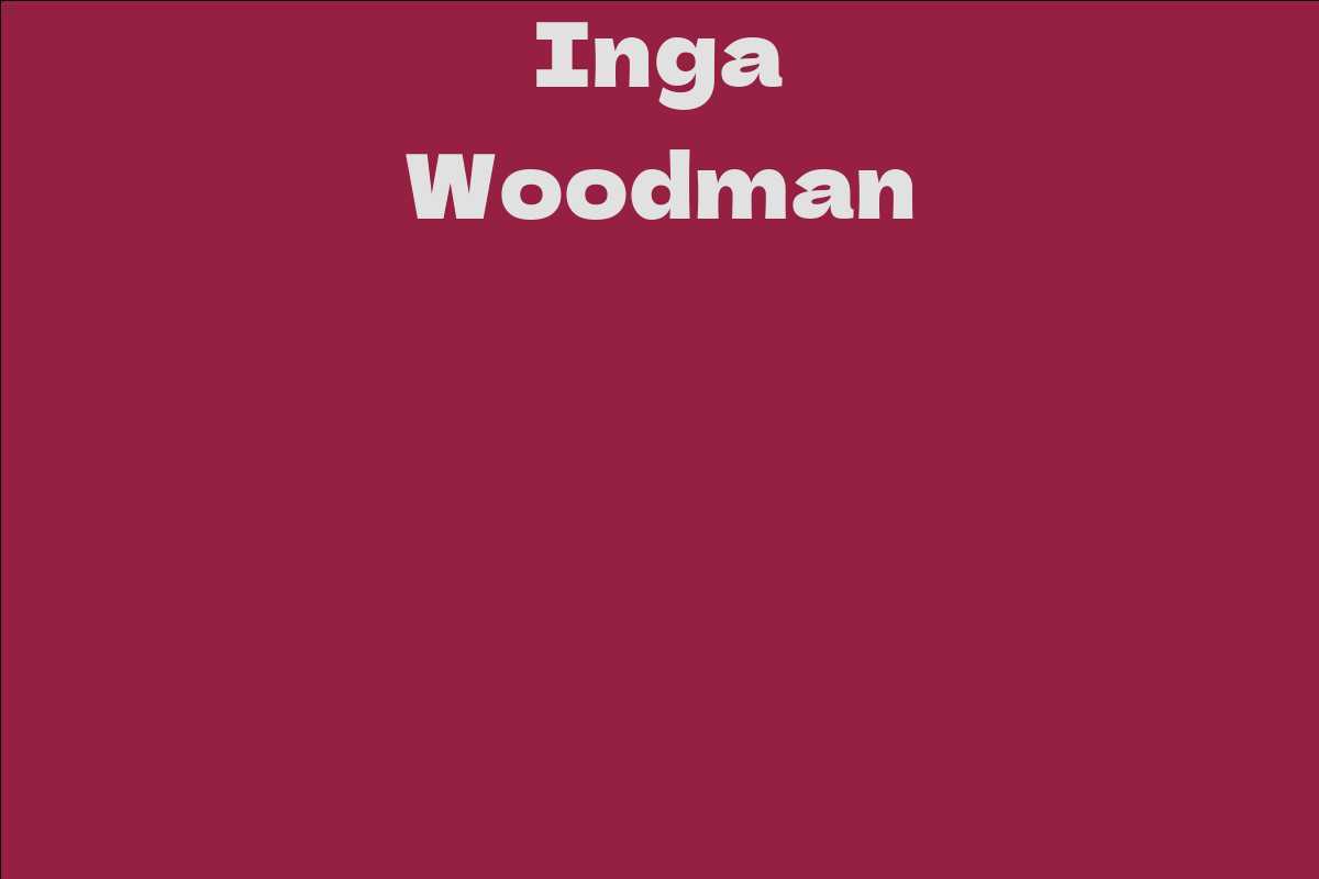 Inga Woodman