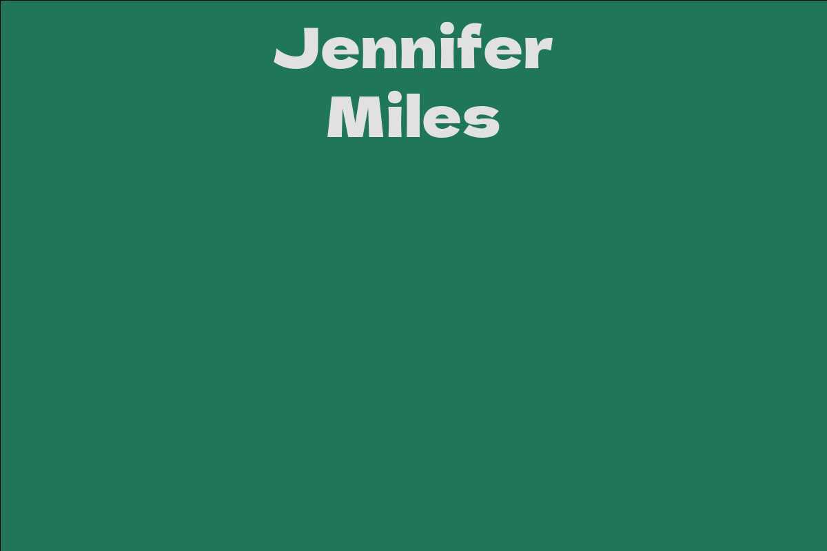 Jennifer Miles