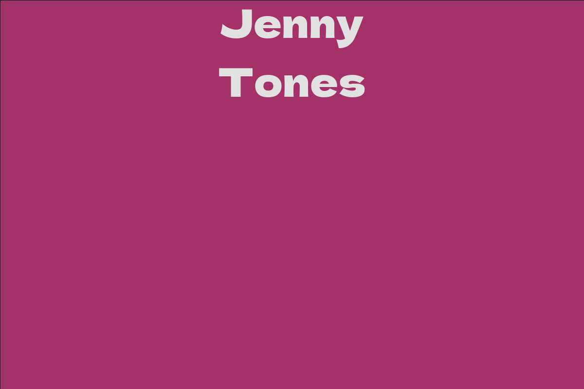 Jenny Tones
