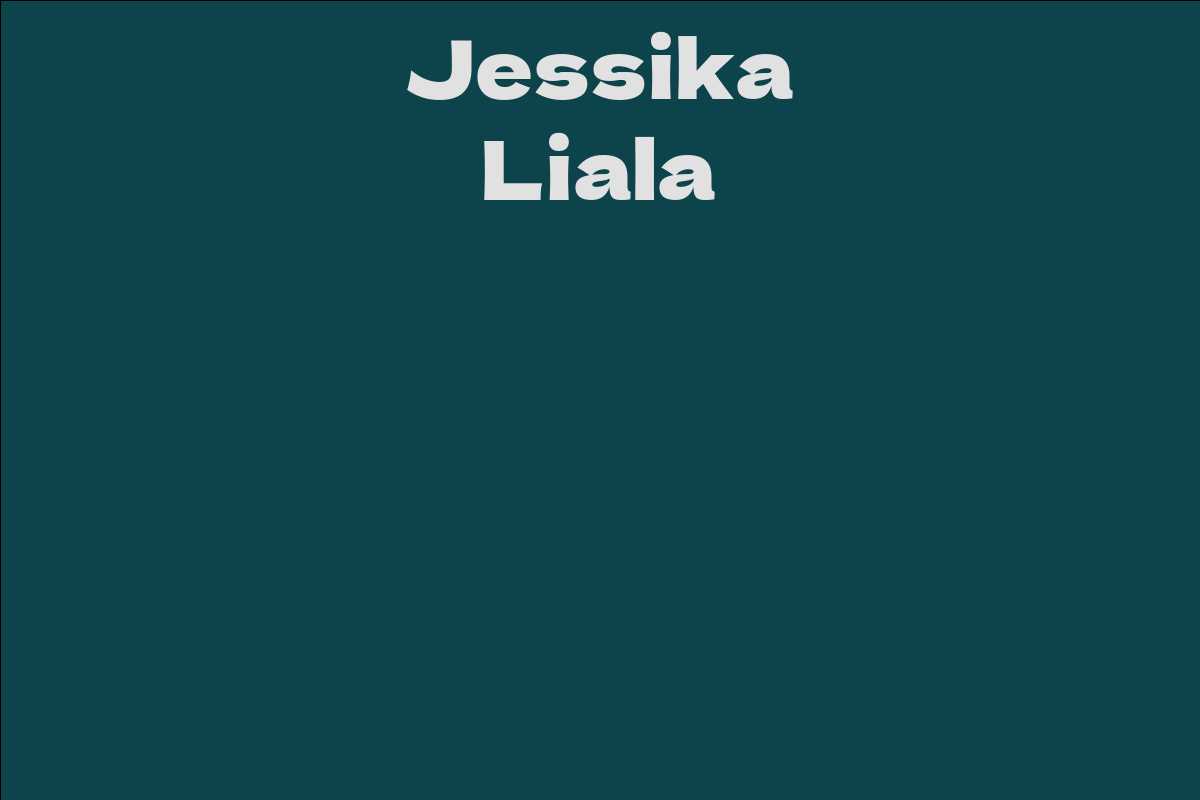 Jessika Liala Facts Bio Career Net Worth Aidwiki 2687