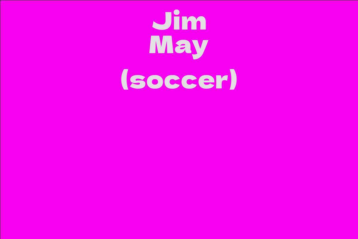 Jim May (soccer)
