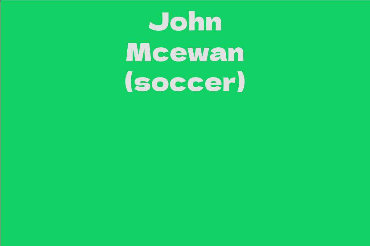 John Mcewan (soccer)