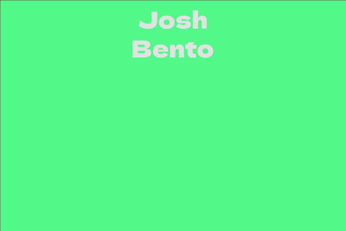 Josh Bento