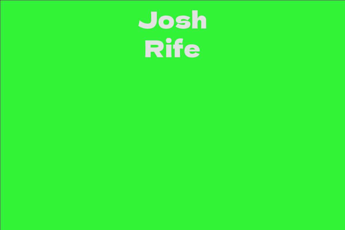 Josh Rife