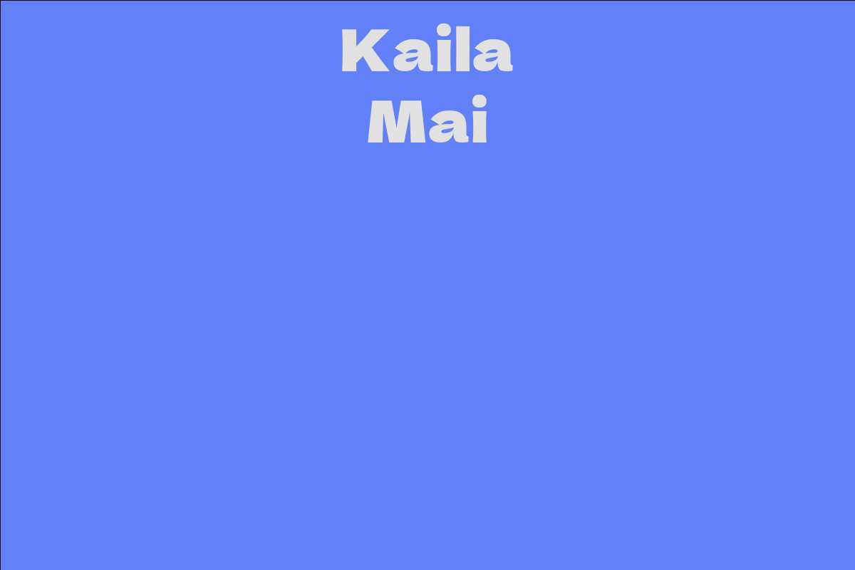 Kaila Mai
