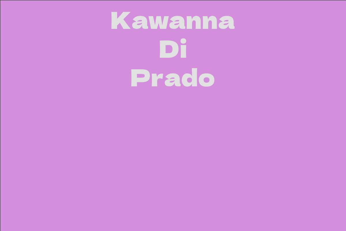 Kawanna Di Prado