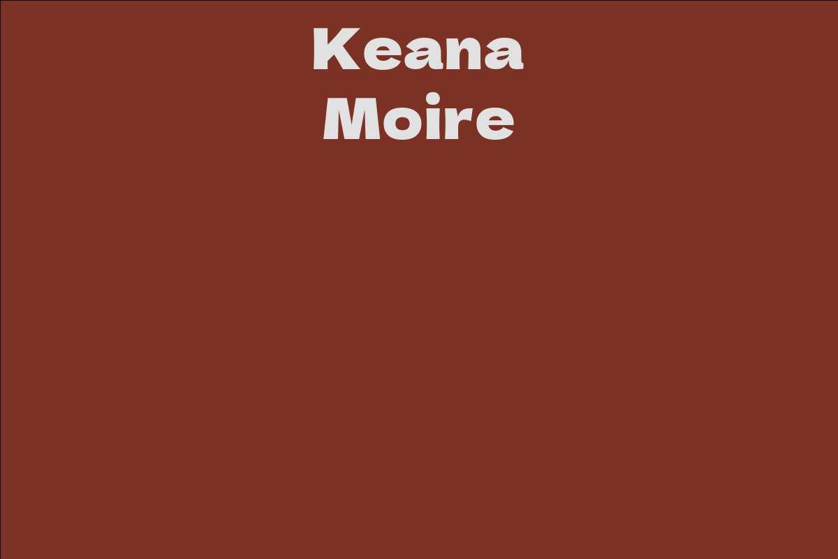 Keana Moire