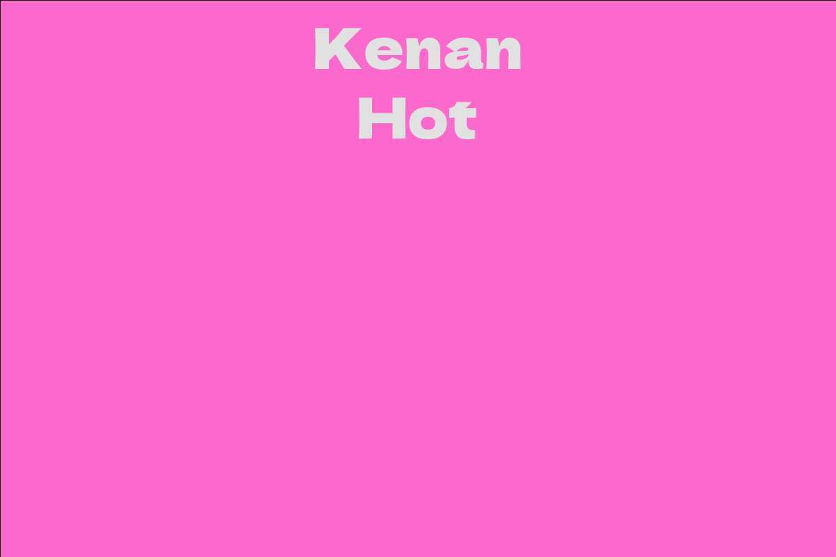Kenan Hot