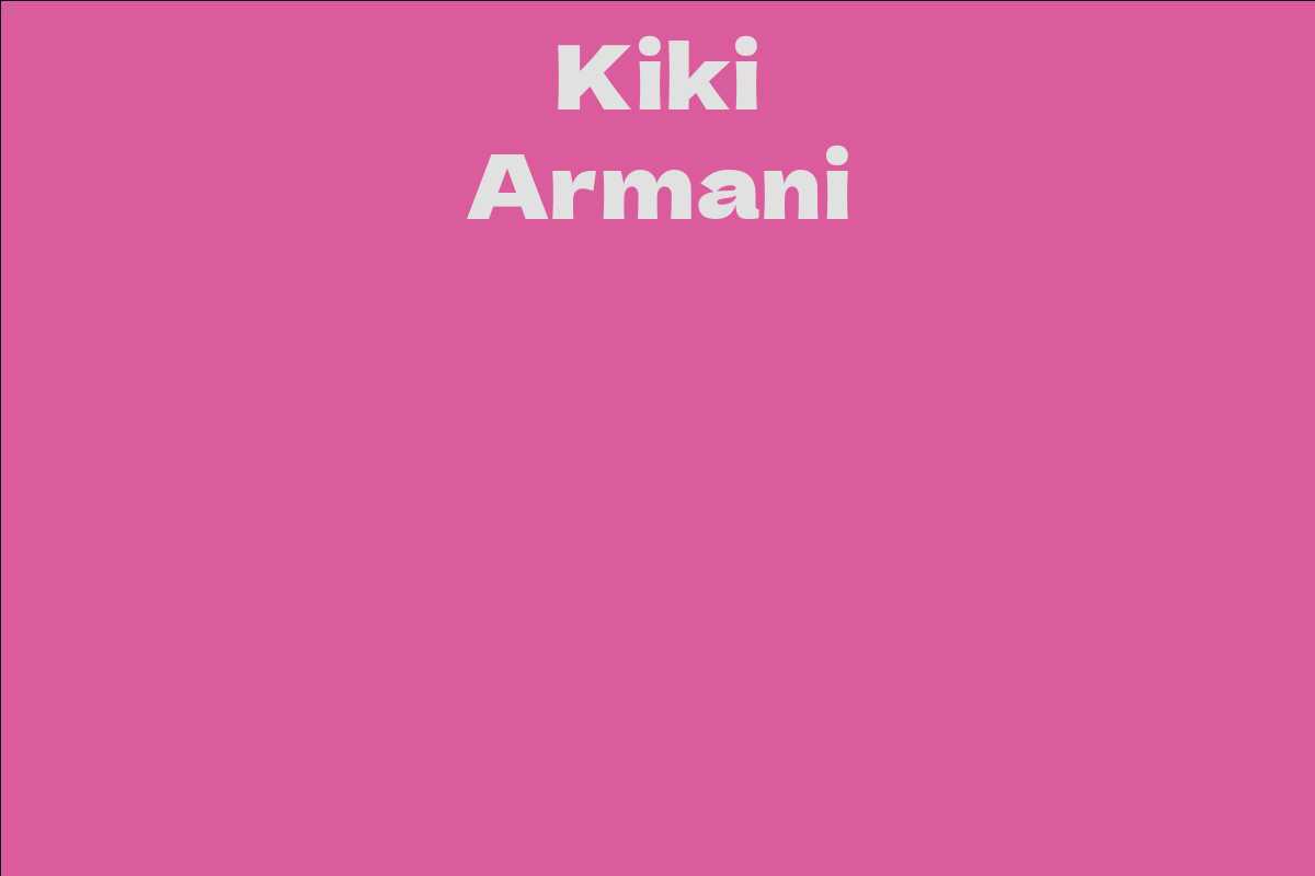 Kiki Armani
