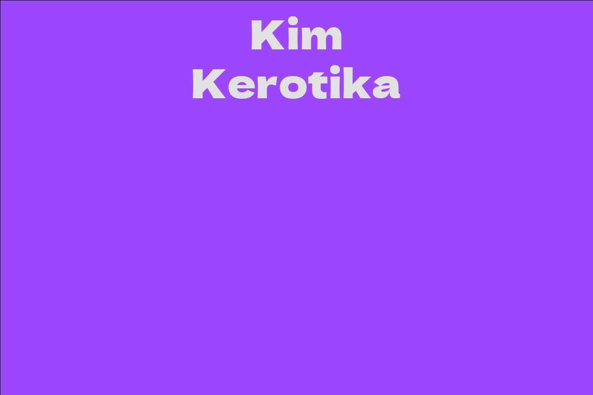 Kim Kerotika