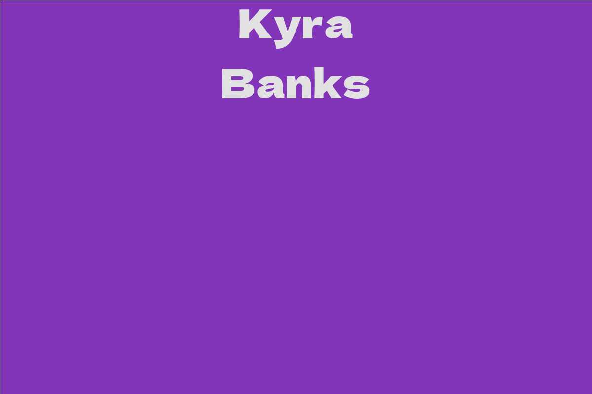 Kyra Banks