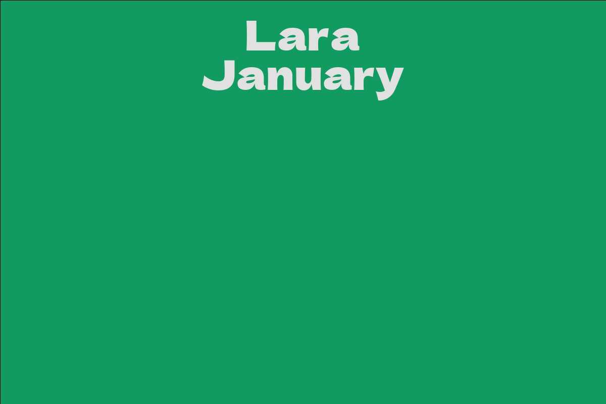 Lara January