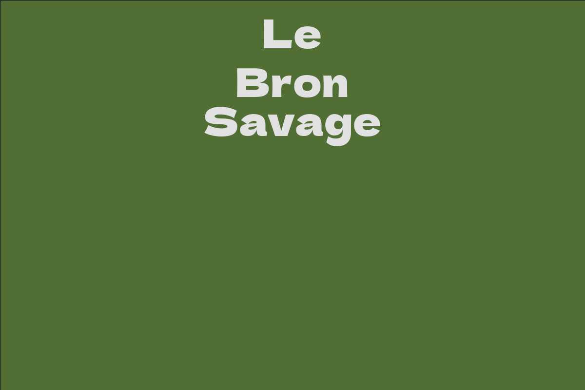 Le Bron Savage
