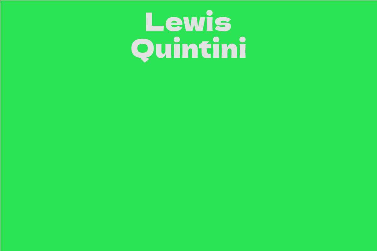 Lewis Quintini