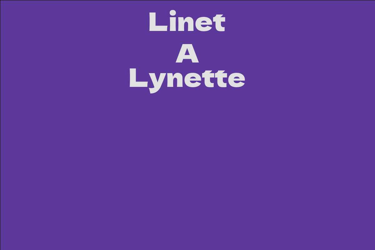 Linet A Lynette