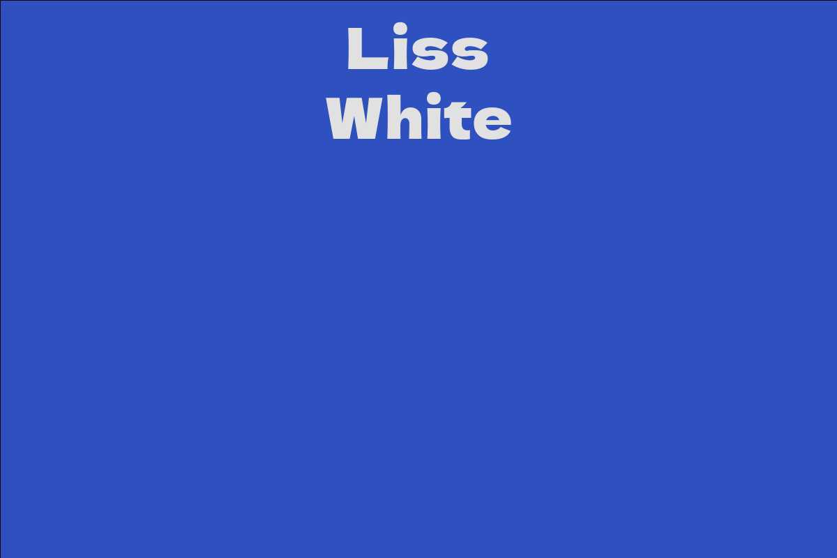 Liss White