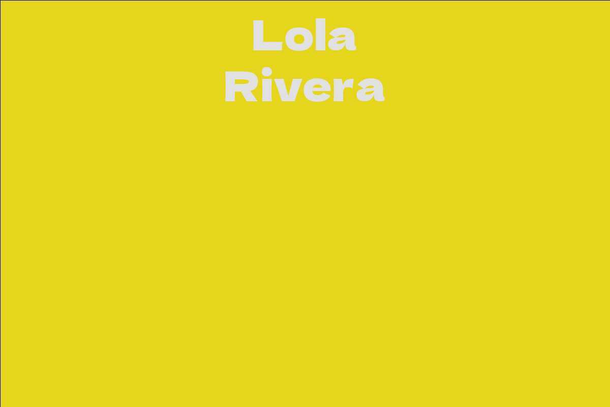Lola Rivera
