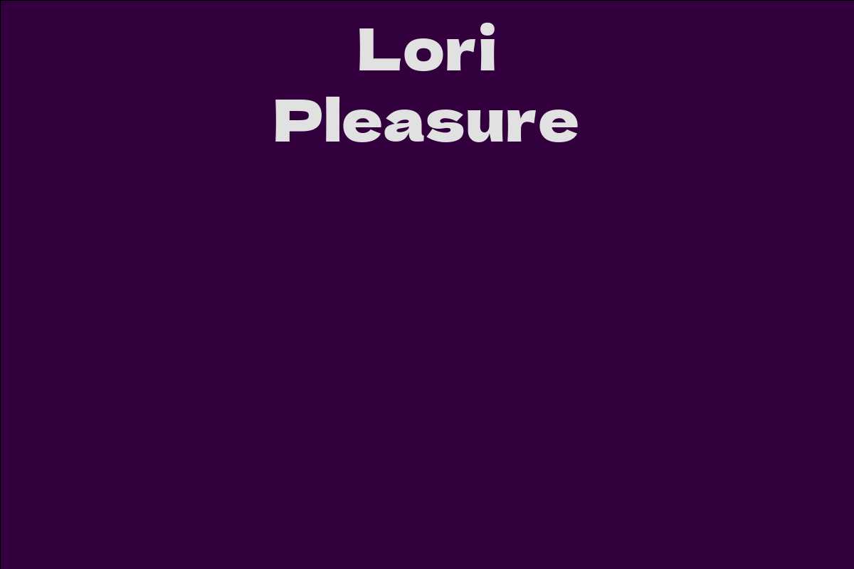 Lori pleasure