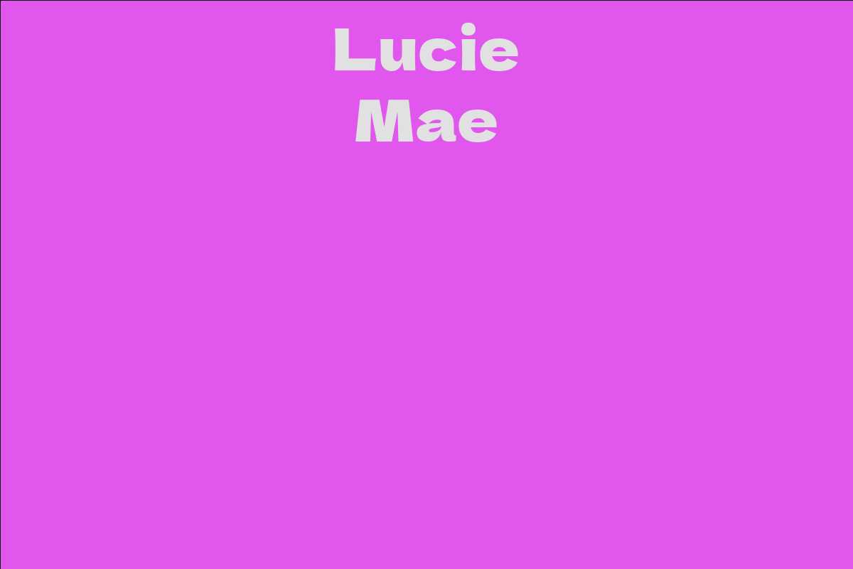 Lucie Mae