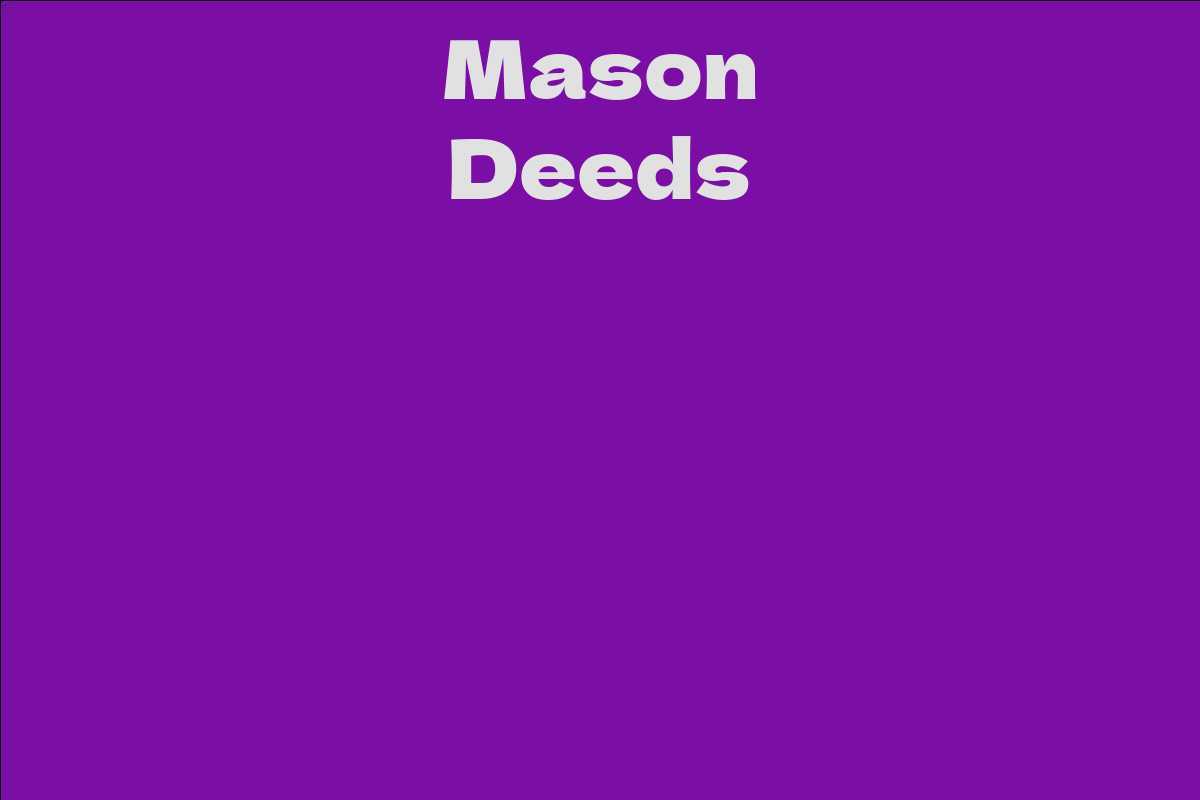 Mason Deeds