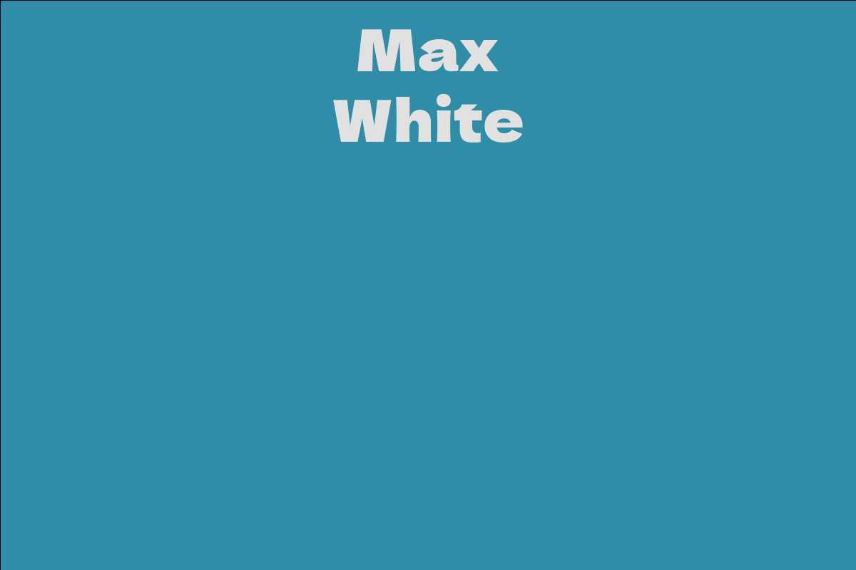 Max White