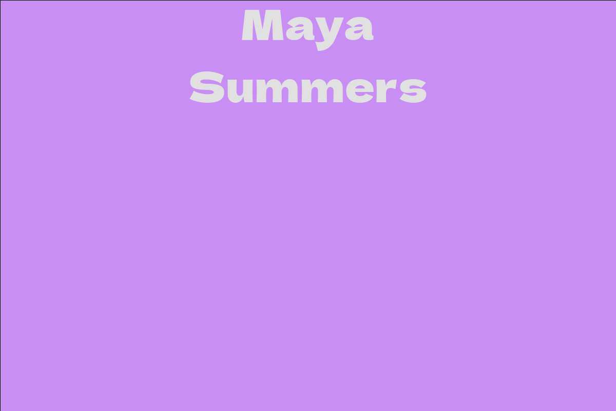 Maya Summers