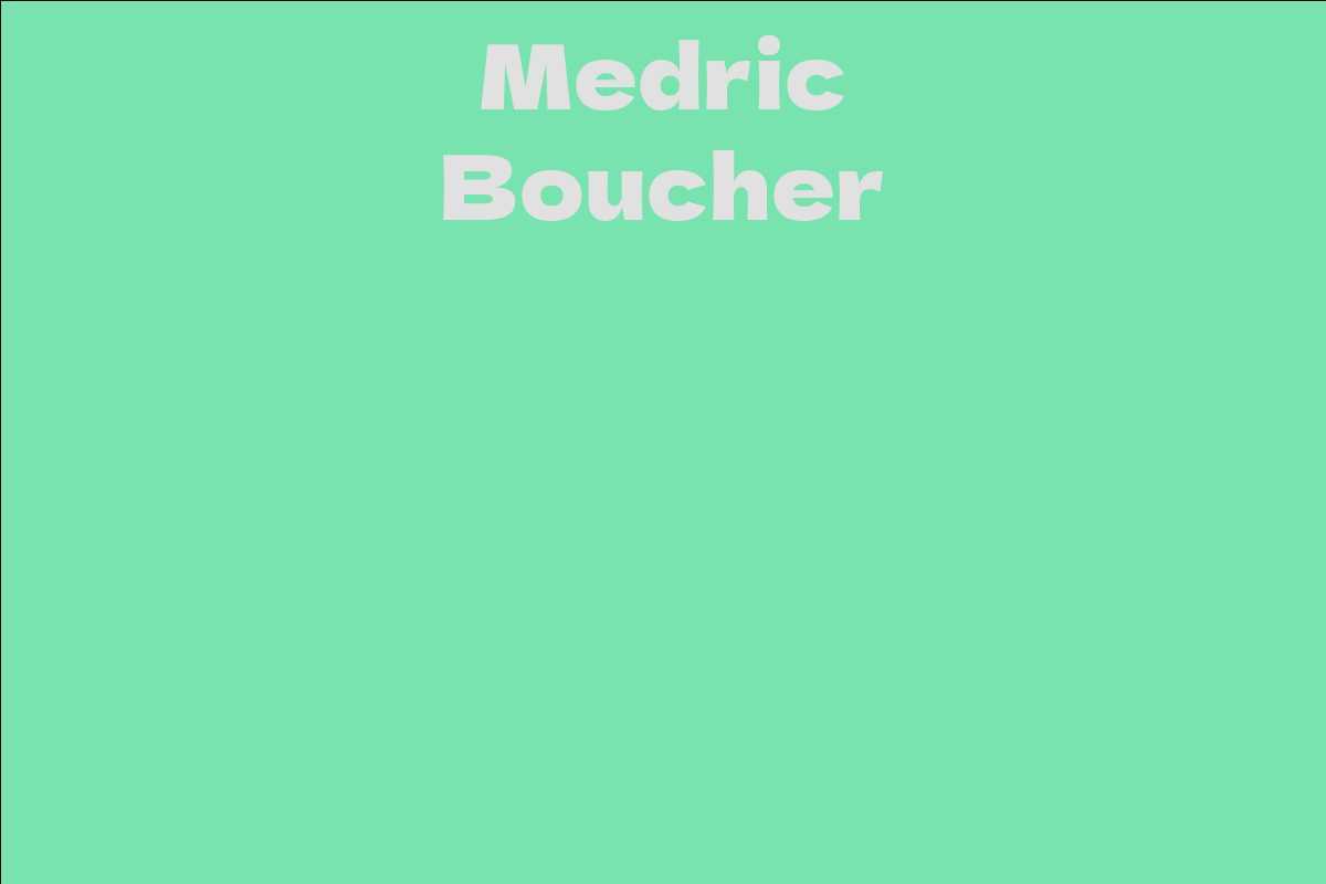 Medric Boucher