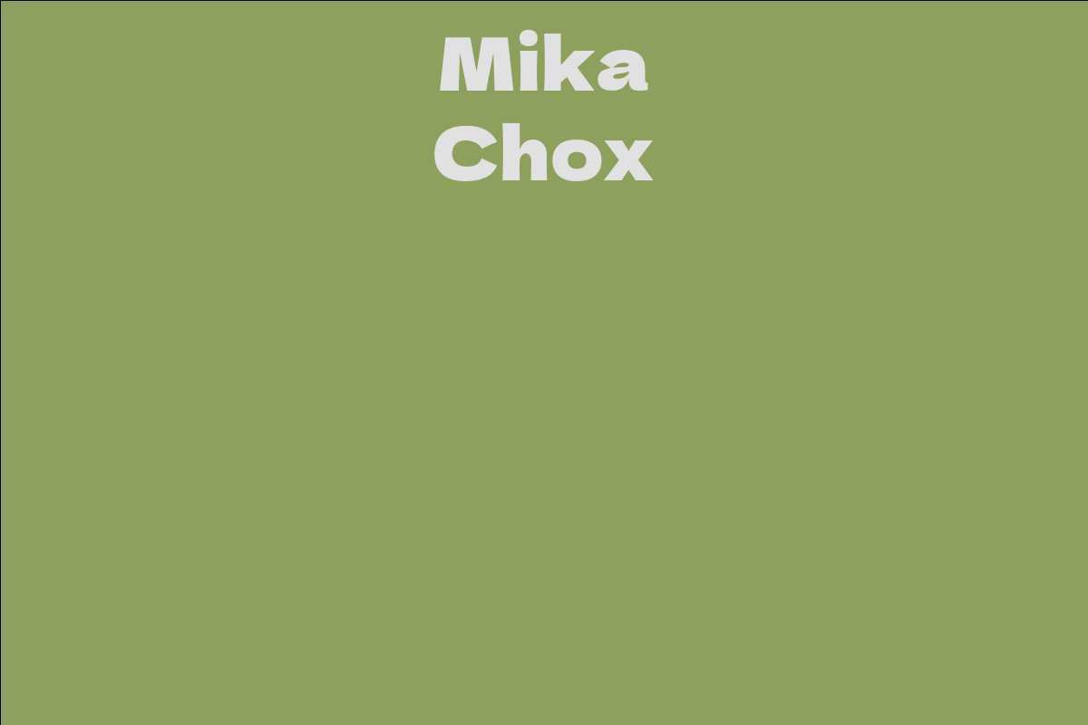 Mika Chox