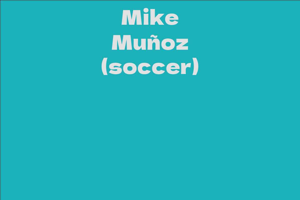Mike Muñoz (soccer)
