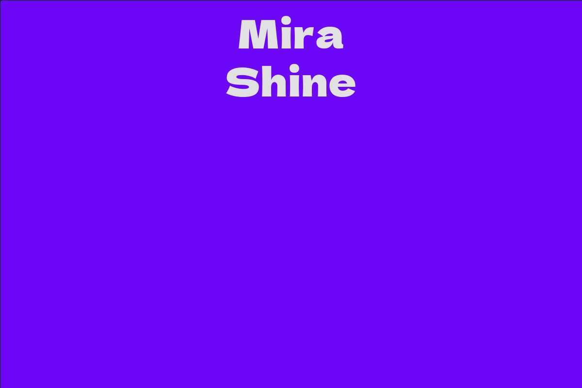 Mira Shine