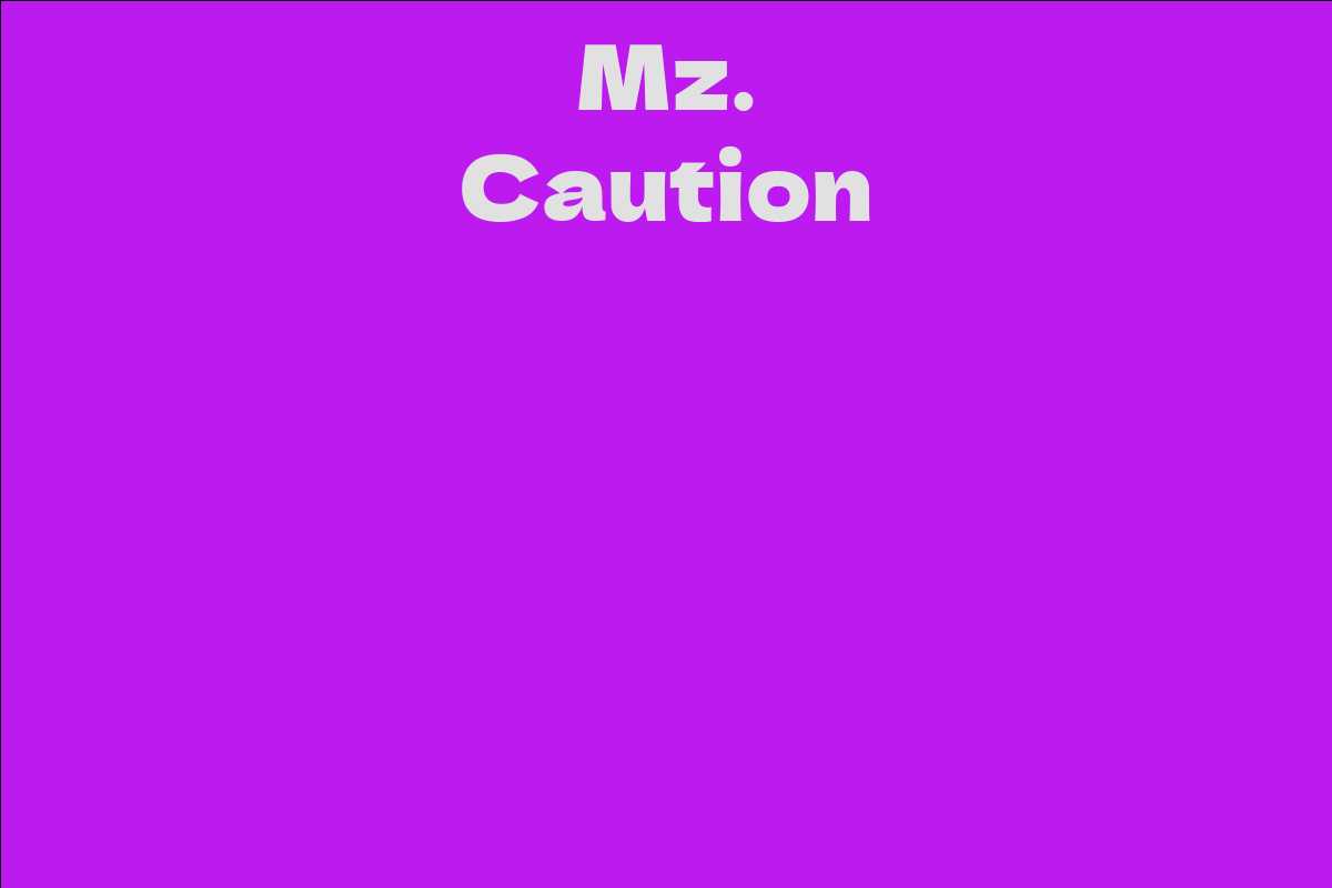 Mz Caution