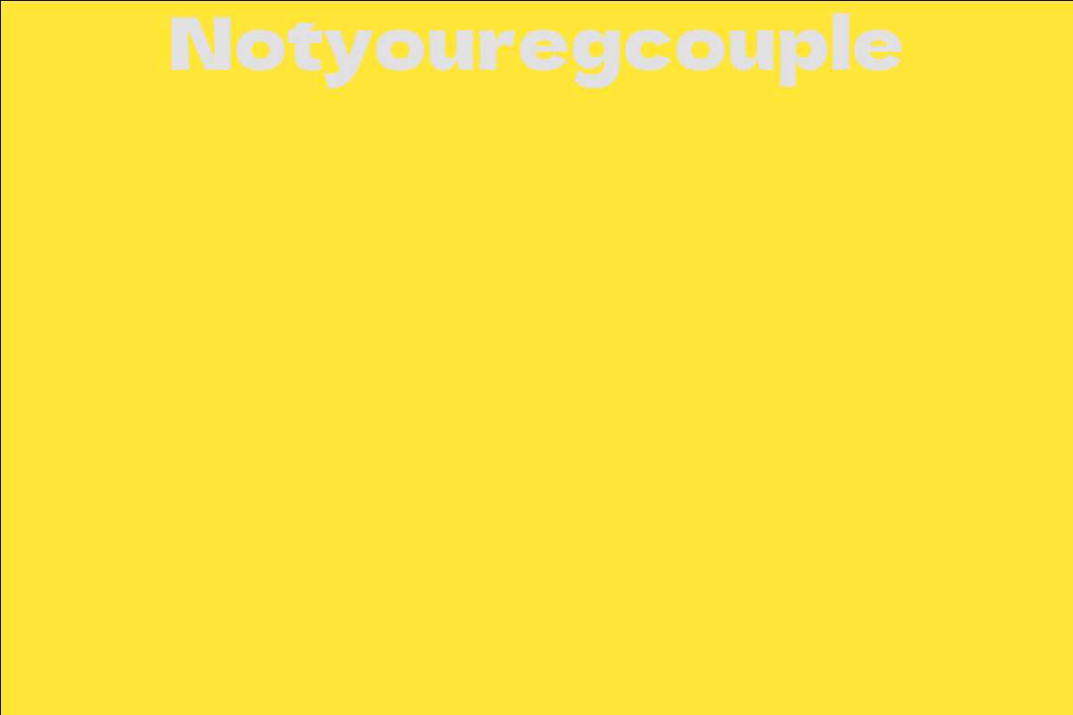 Notyouregcouple