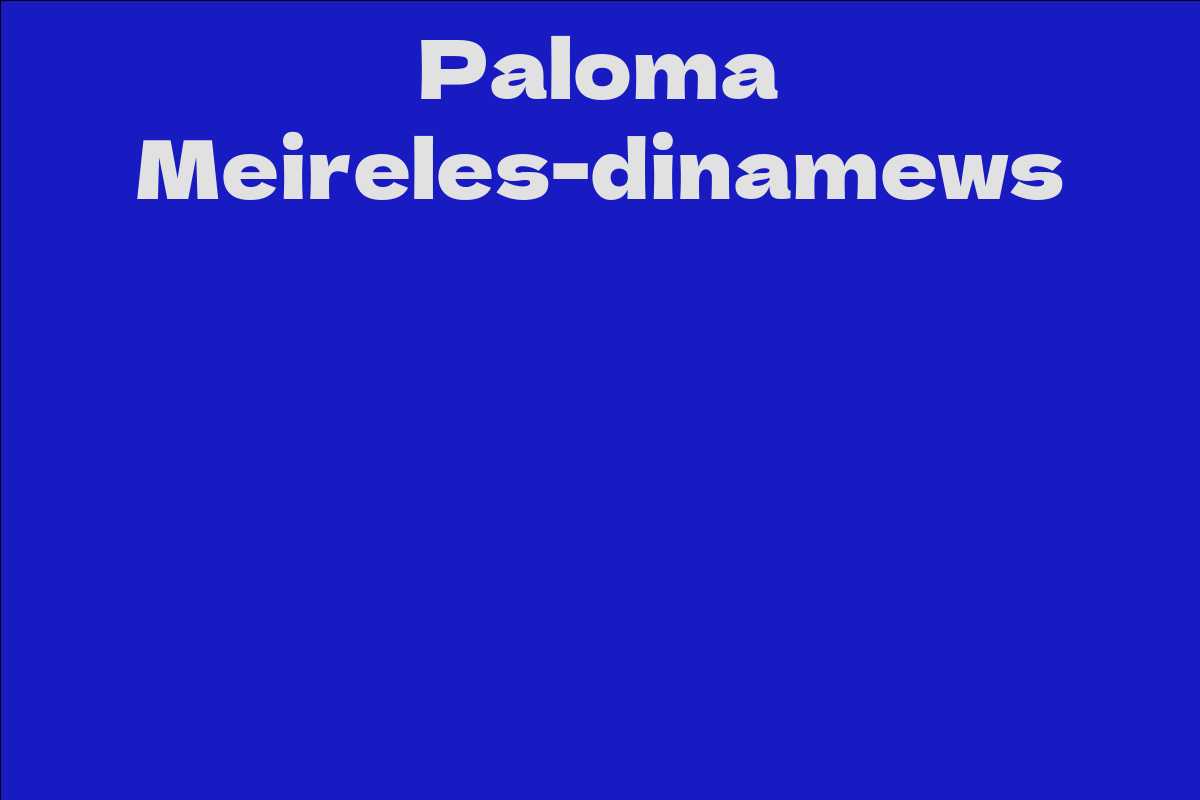 Paloma Meireles-dinamews