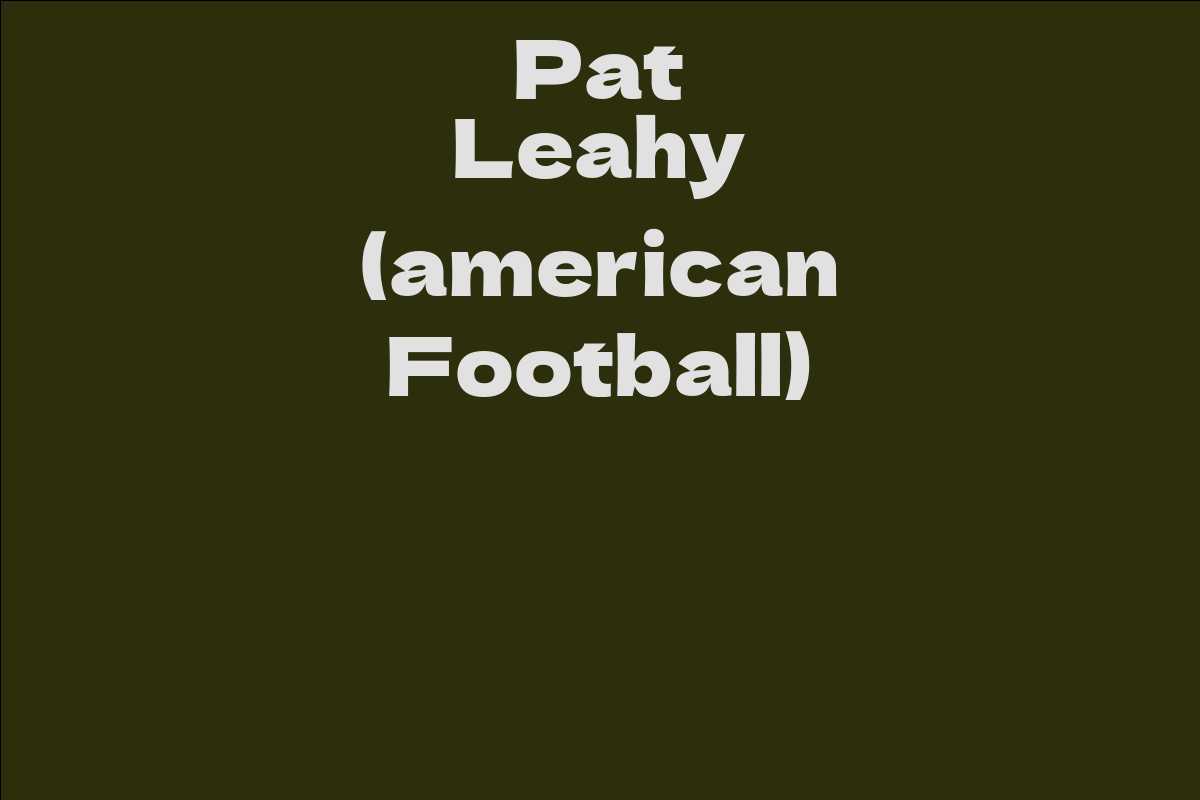 Pat Leahy (american Football)