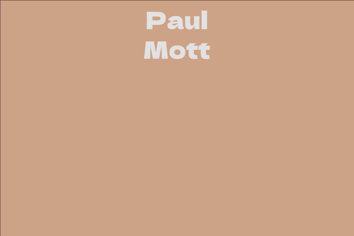 Paul Mott Facts, Bio, Career, Net Worth AidWiki