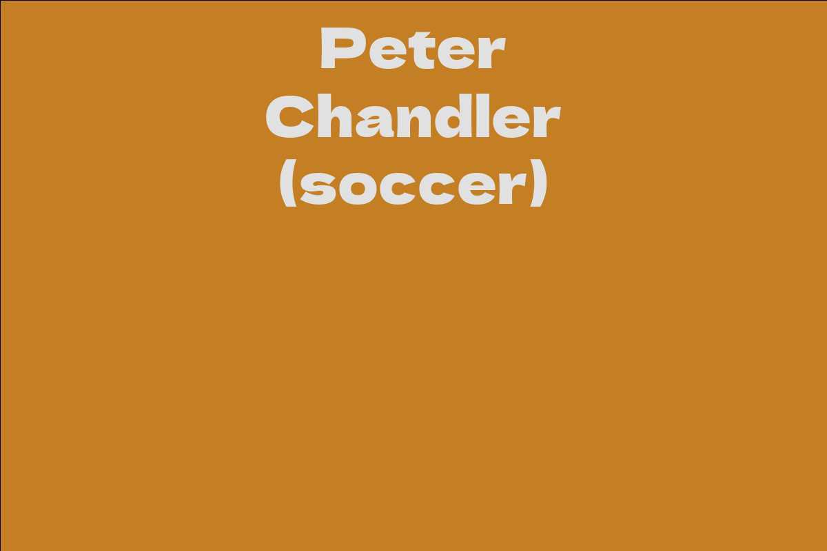 Peter Chandler (soccer)