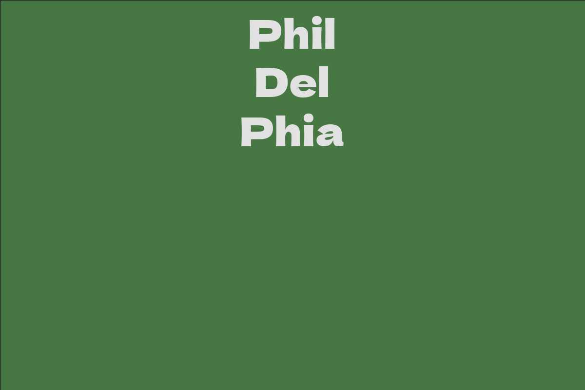 Phil Del Phia