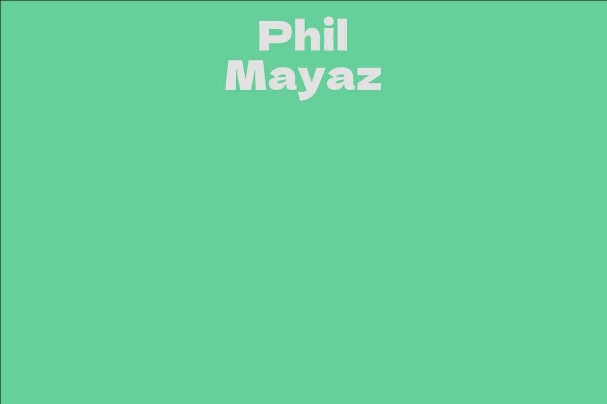 Phil Mayaz