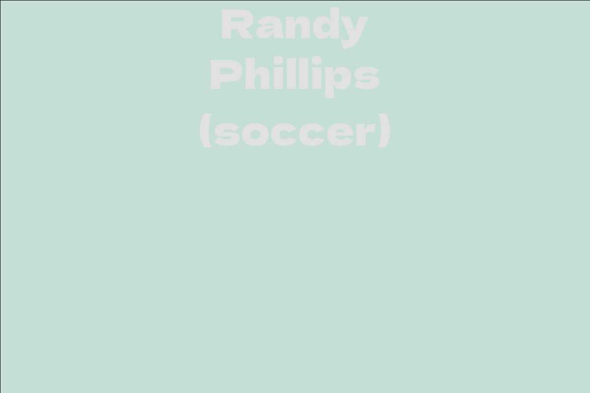 Randy Phillips (soccer) Facts, Bio, Career, Net Worth AidWiki