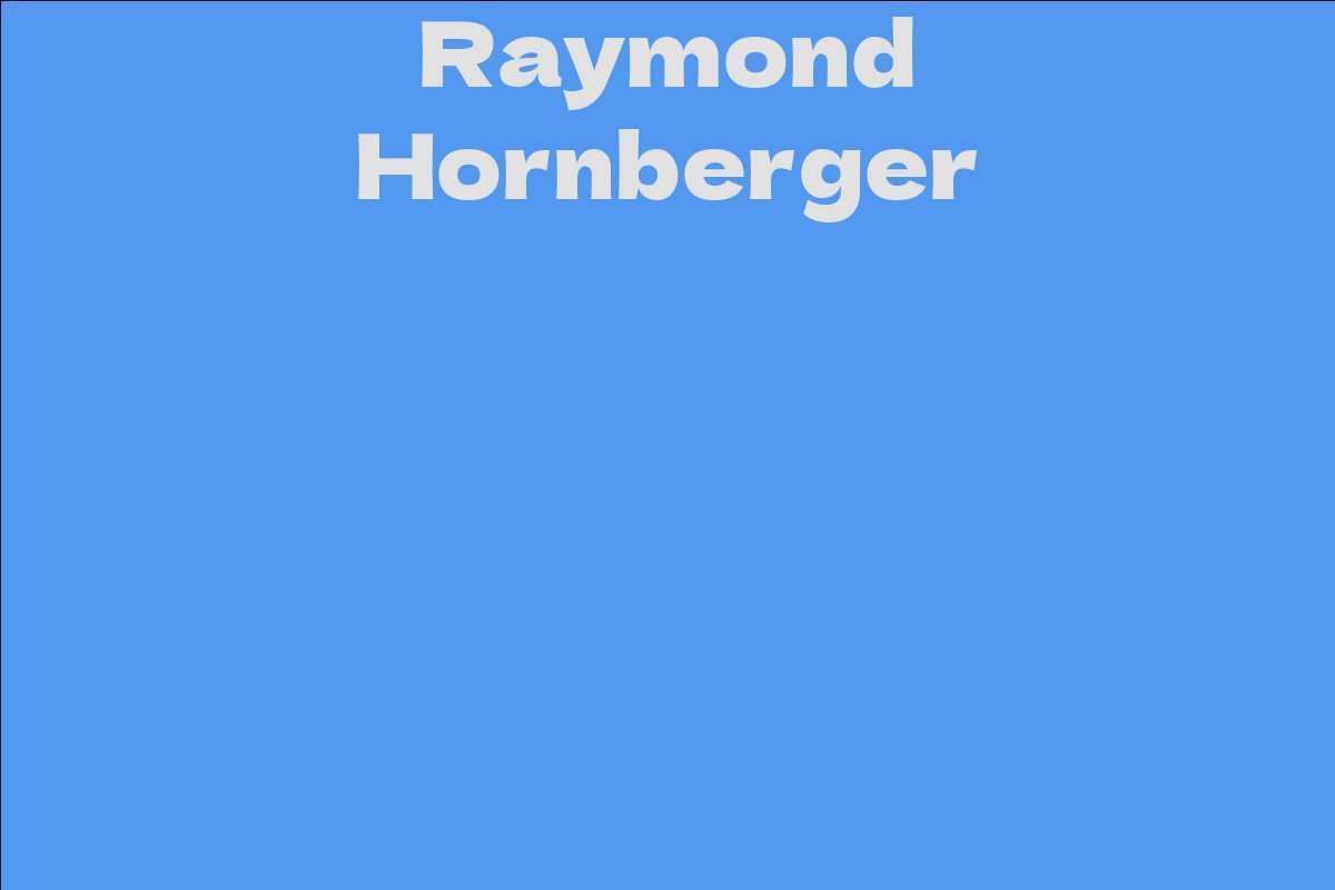 Raymond Hornberger