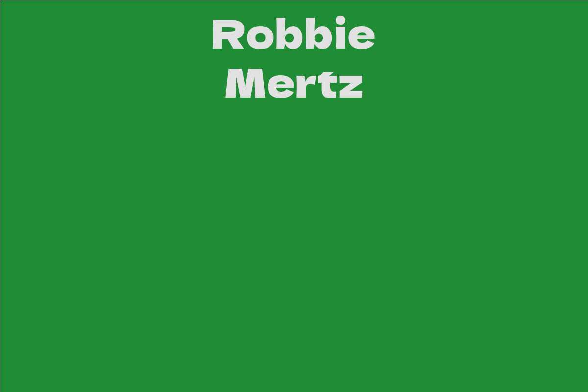 Robbie Mertz