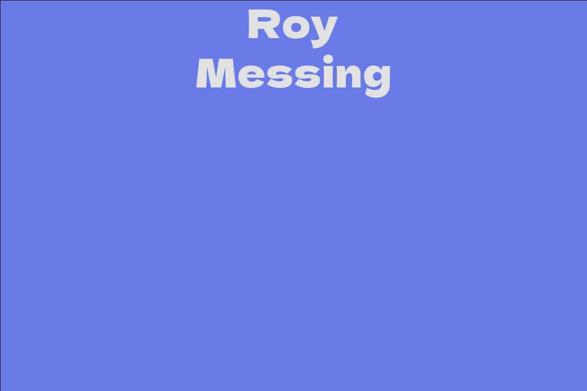 Roy Messing