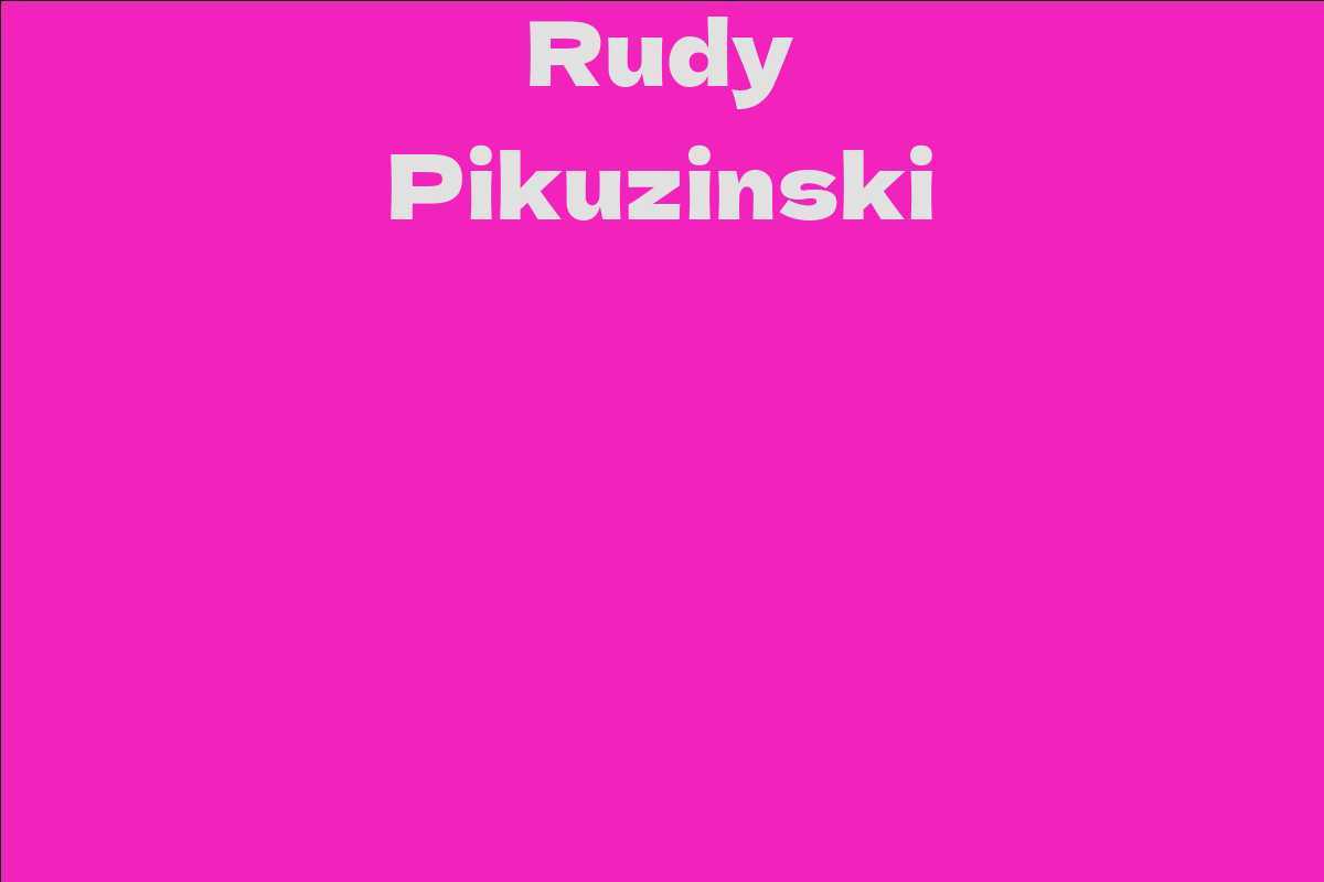 Rudy Pikuzinski