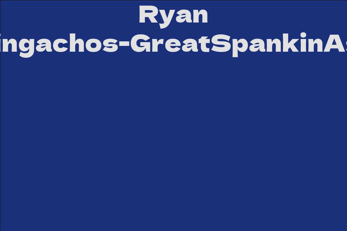 Ryan Mingachos-GreatSpankinAss