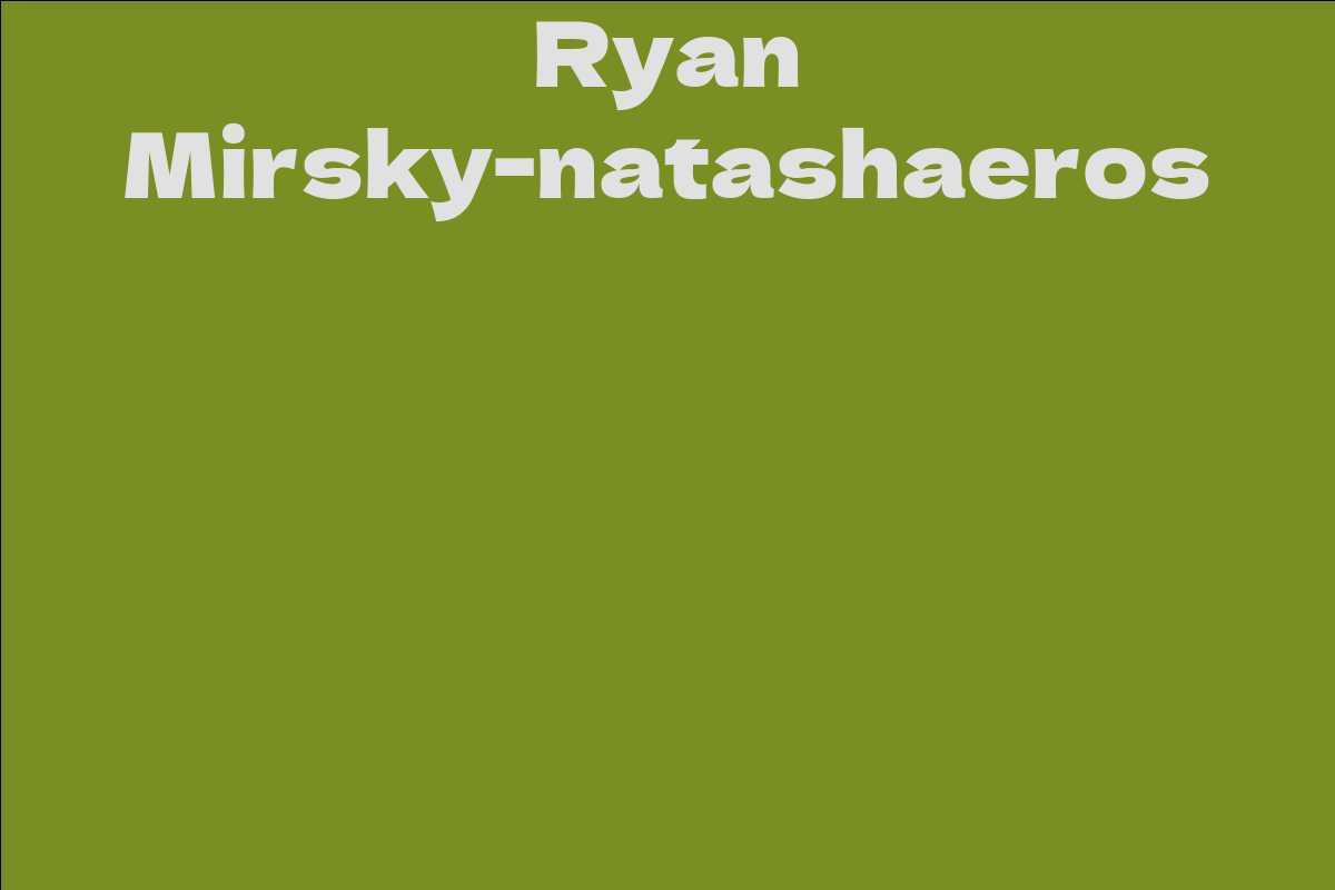 Ryan Mirsky-natashaeros