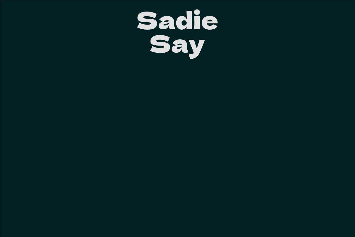 Sadie Say