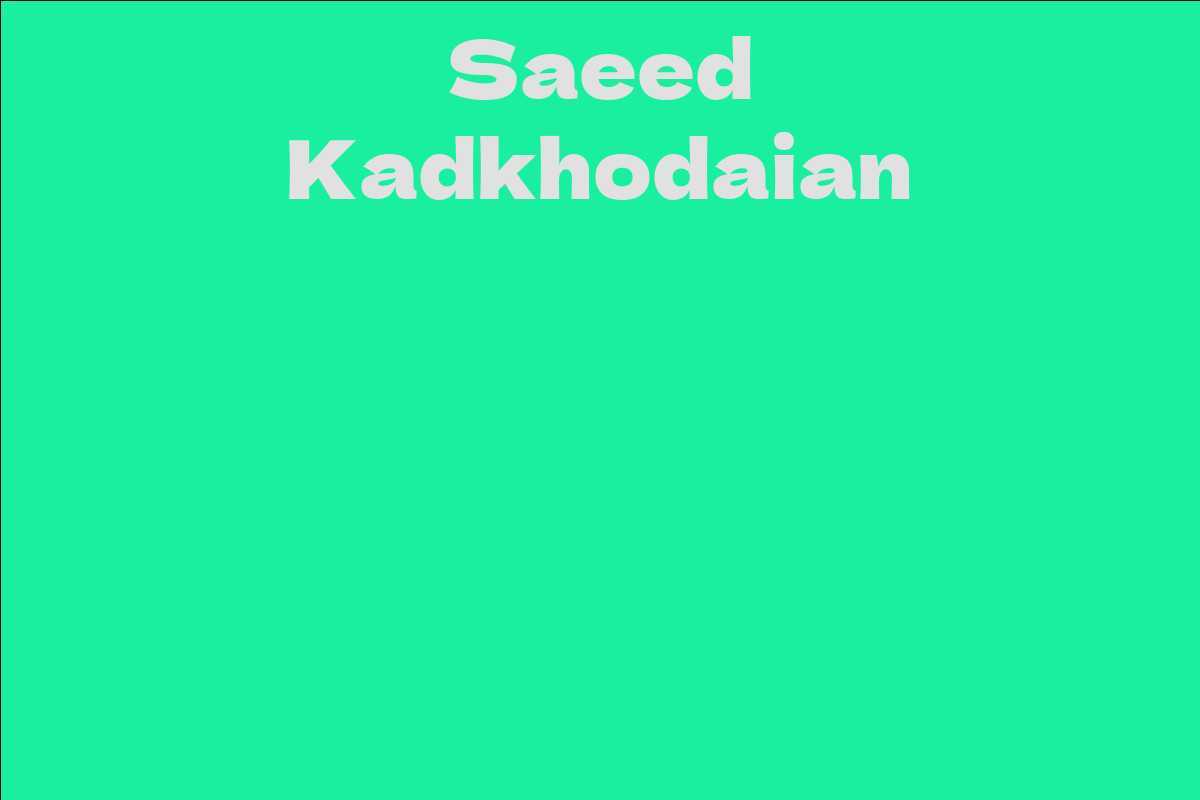 Saeed Kadkhodaian