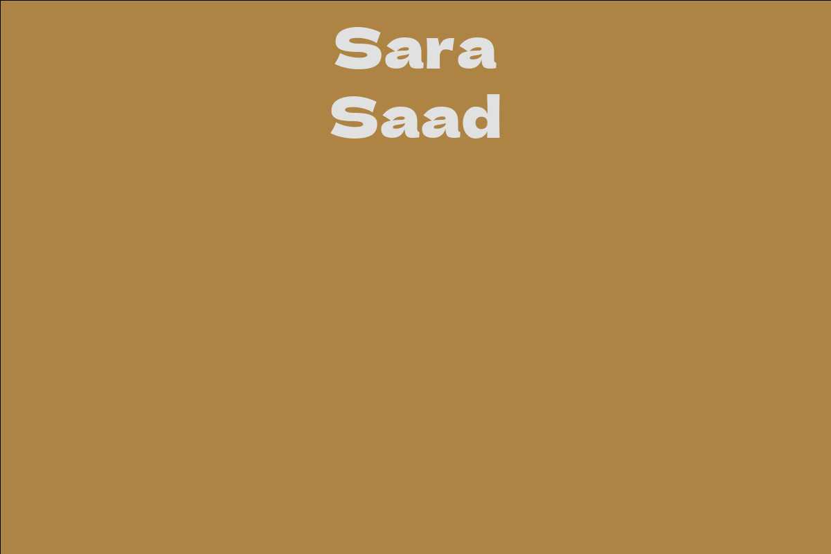 sara-saad-facts-bio-career-net-worth-aidwiki